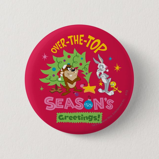 Over The Top Season's Greetings 6 Cm Round Badge (Front)