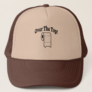 Over The Top! Trucker Hat