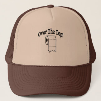 Over The Top! Trucker Hat