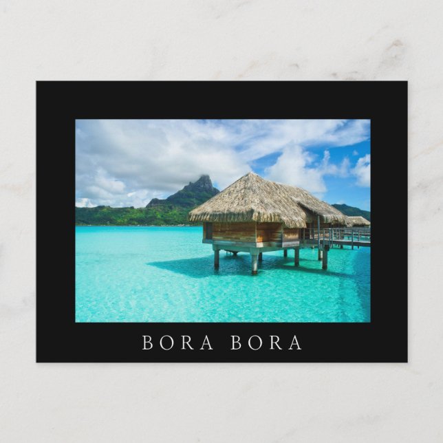 Over-water bungalow, Bora Bora black text postcard (Front)