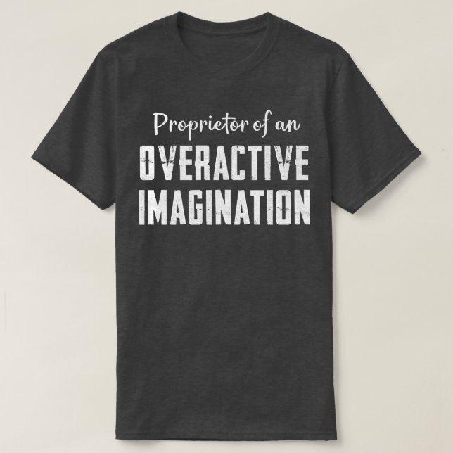 Overactive Imagination Daydreaming Childhood Fairy T-Shirt (Design Front)