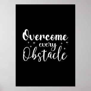 Overcome Every Obstacle - Gym, Hustle, Success Poster