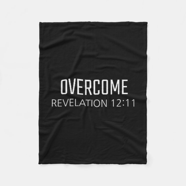 Overcome - Revelation 12_11 Bible Religious Verse  Fleece Blanket (Front)