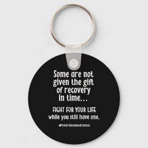 Overdose Awareness Addiction Recovery T Key Ring
