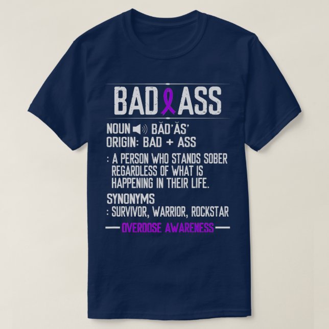 Overdose Awareness Badass Clean Life Purple Ribbon T-Shirt (Design Front)