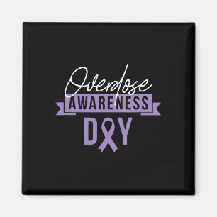 Overdose Awareness Day Gift Recovery Sober Sobriet Magnet