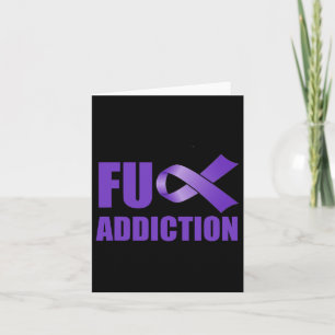 Overdose Awareness Day Purple Ribbon Fu Addiction Card