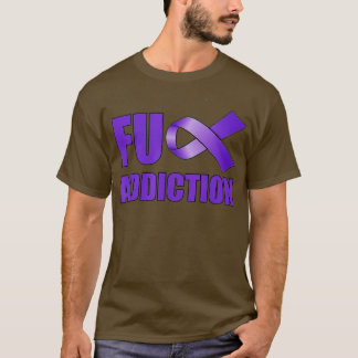 Overdose Awareness Day Purple Ribbon FU Addiction  T-Shirt