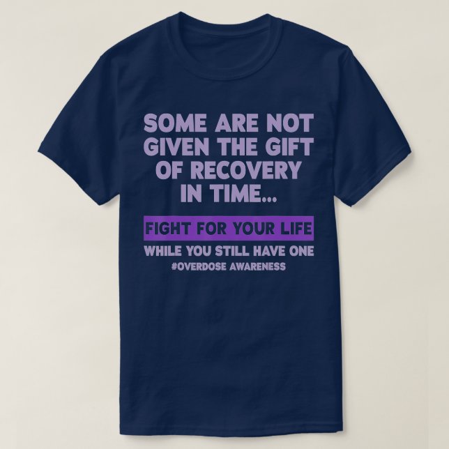 Overdose Awareness Day  T-Shirt (Design Front)