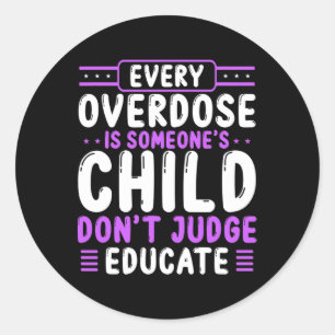 Overdose Awareness Dont Judge Educate Purple Ribbo Classic Round Sticker