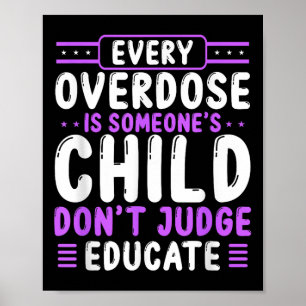 Overdose Awareness Dont Judge Educate Purple Ribbo Poster