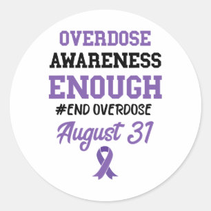 Overdose Awareness End Overdose August 31 Purple R Classic Round Sticker