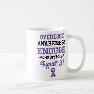 Overdose Awareness End Overdose August 31 Purple R Coffee Mug