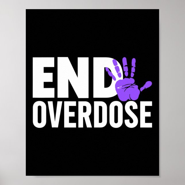 Overdose Awareness - End Overdose Awareness  Poster (Front)
