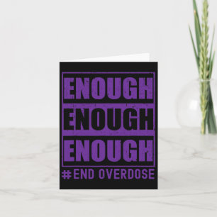 Overdose Awareness Enough End Overdose Card