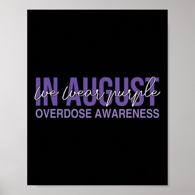 Overdose Awareness Enough End Overdose Wear Purple Poster (Front)
