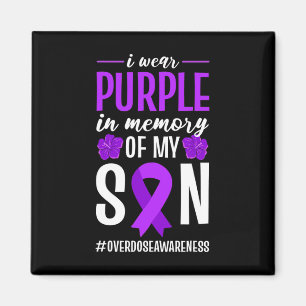 Overdose Awareness I Wear Purple In Memory Of My S Magnet