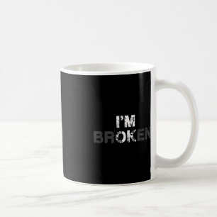 Overdose Awareness I'm OK Broken Grief Gift Coffee Mug