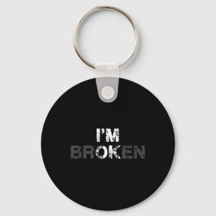 Overdose Awareness I'm OK Broken Grief Gift   Key Ring