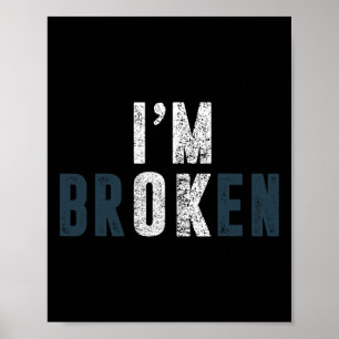 Overdose Awareness I'm Ok Broken Grief  Poster