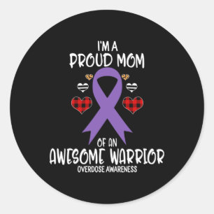 Overdose Awareness I'm Proud Mum Of Awesome Warrio Classic Round Sticker