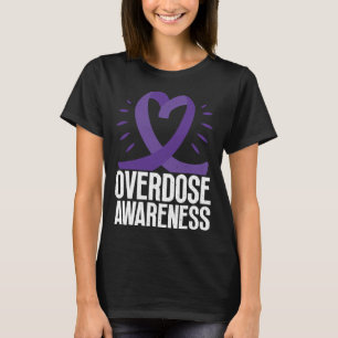 Overdose Awareness In Purple Ribbon For Drug Addic T-Shirt