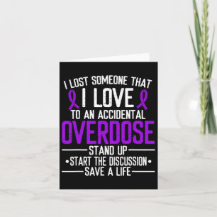 Overdose Awareness Lost Someone I Love Purple Ribb Card