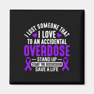 Overdose Awareness Lost Someone I Love Purple Ribb Magnet