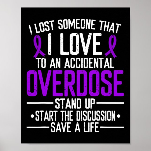 Overdose Awareness Lost someone I love Purple Ribb Poster (Front)