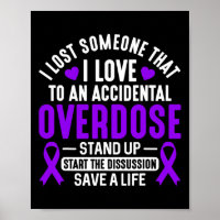 Overdose Awareness Lost Someone I Love Purple Ribb