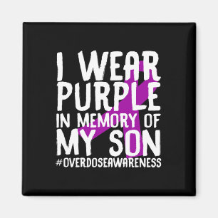 Overdose Awareness Memory Of Deceased Son Drug Abu Magnet