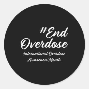 Overdose Awareness Month1  Classic Round Sticker