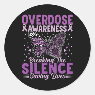 Overdose Awareness Month Drug Addiction Breaking T Classic Round Sticker