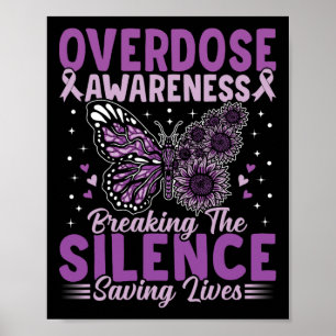 Overdose Awareness Month Drug Addiction Breaking T Poster
