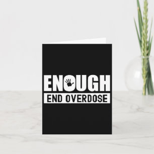Overdose Awareness Month Enough End Overdose  Card