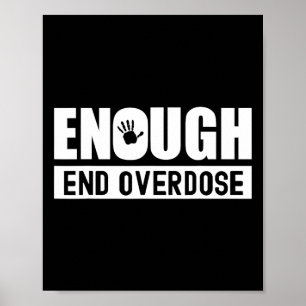 Overdose Awareness Month Enough End Overdose Poster