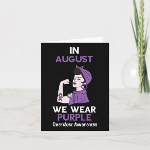 Overdose Awareness Month In August Purple Ribbon O Card