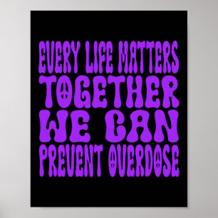 Overdose Awareness Month Poster
