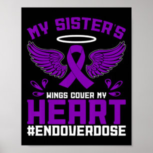 Overdose Awareness My Sister's Wings Cover My Hear Poster