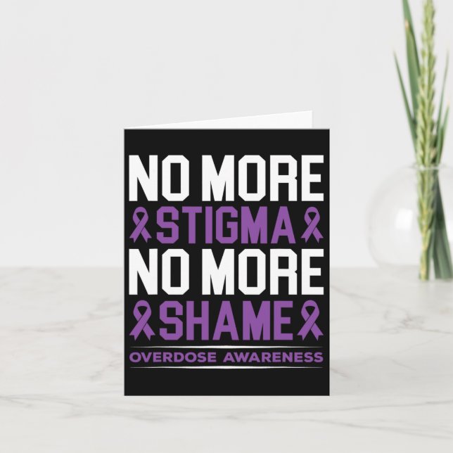 Overdose Awareness No More Stigma No More Shame Ad Card (Front)