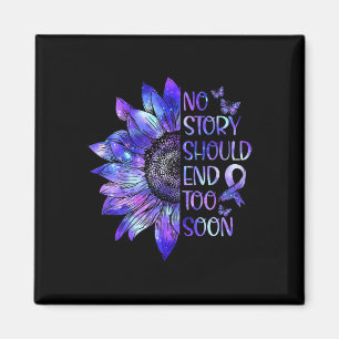 Overdose Awareness No Story Should End Too Soon Wa Magnet