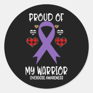 Overdose Awareness Proud Of My Warrior Classic Round Sticker