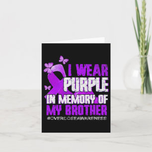 Overdose Awareness Purple Memory Of My Brother  Card