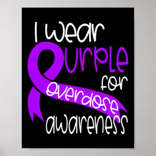 Overdose Awareness Purple Ribbon Drug Addiction 11 Poster