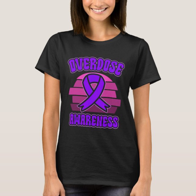 Overdose Awareness Purple Ribbon Drug Addiction 31 T-Shirt (Front)