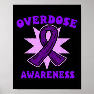 Overdose Awareness Purple Ribbon Drug Addiction 81 Poster