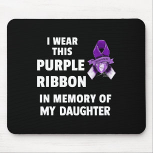 Overdose Awareness Purple Ribbon In Memory Of My D Mouse Pad