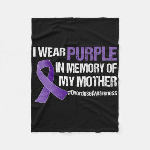 Overdose Awareness Purple Ribbon Memory Of My Moth Fleece Blanket