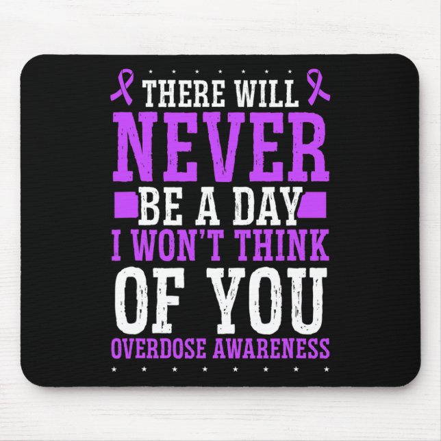 Overdose Awareness Purple Ribbon Think of you Drug Mouse Pad (Front)
