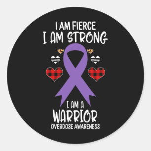 Overdose Awareness Ribbon I Am Fierce Strong Warri Classic Round Sticker
